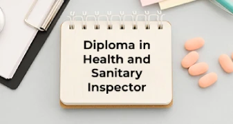 Diploma Health Sanitary Inspector course details